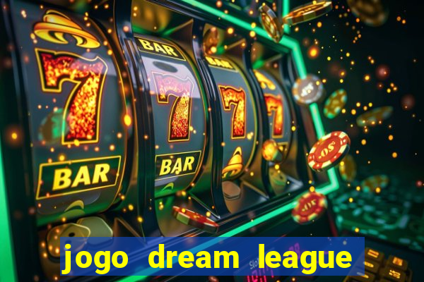 jogo dream league soccer 2016